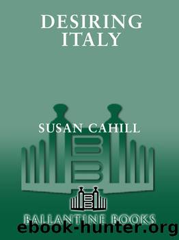 Desiring Italy by Susan Cahill