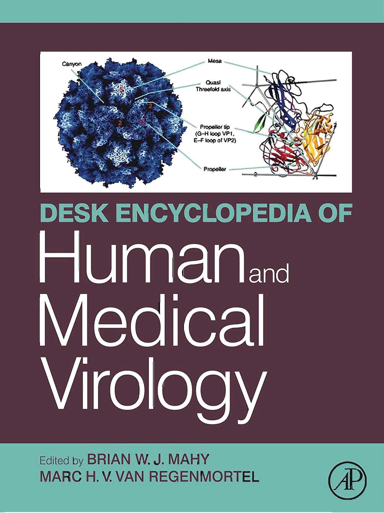 Desk encyclopedia of human and medical virology by Brian Wilfred John Mahy; Marc H. V. Van Regenmortel