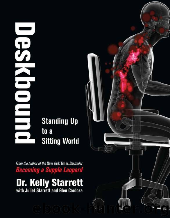 Deskbound: Standing Up to a Sitting World by Kelly Starrett