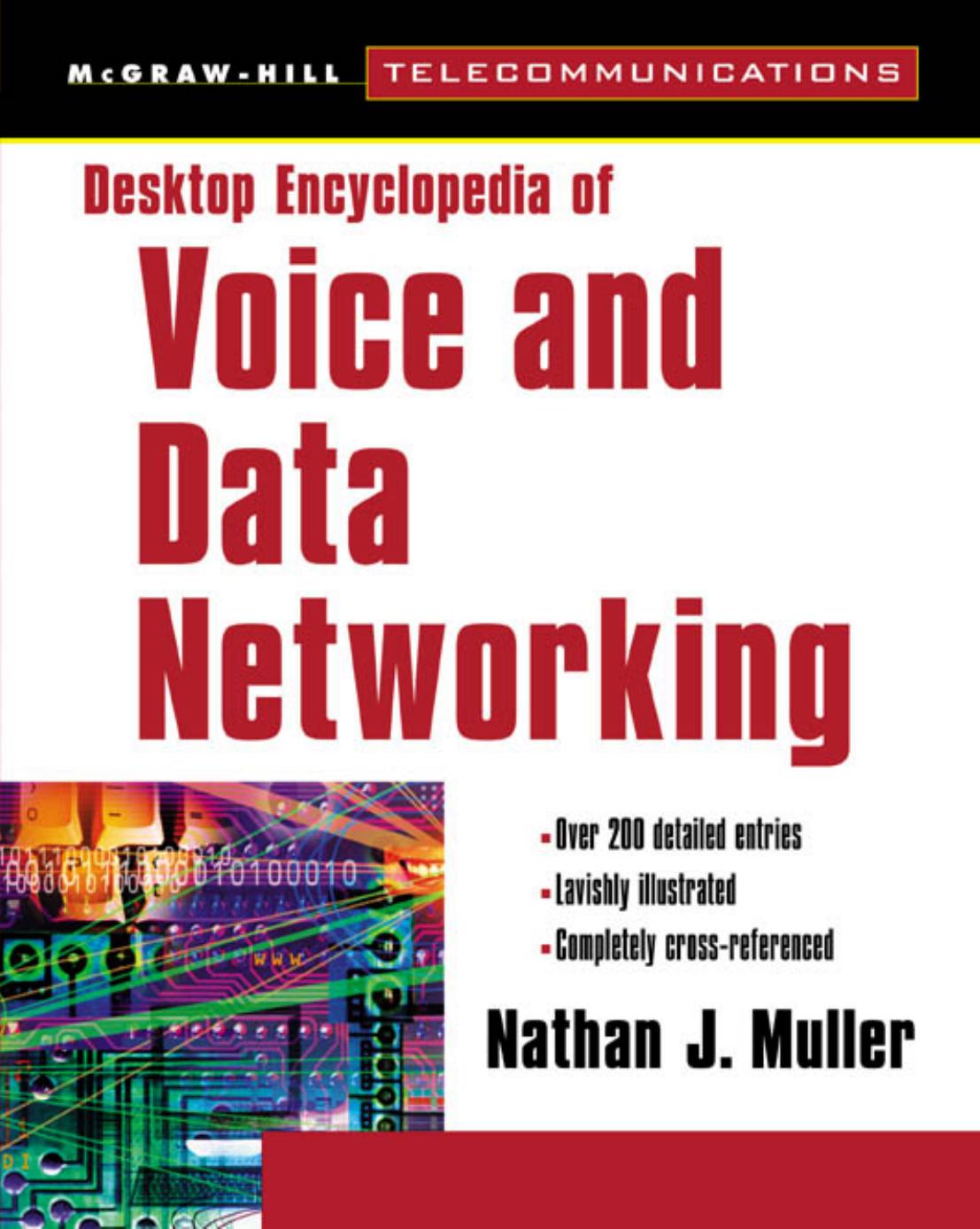 Desktop Encyclopedia of Voice and Data Networking by Desktop Encyclopedia of Voice & Data Networking (2000)