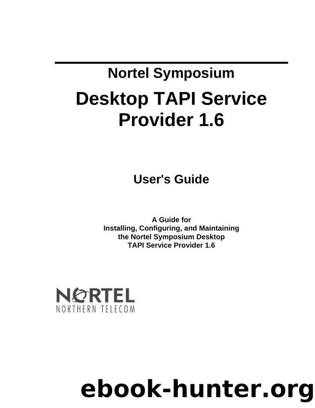 Desktop TAPI Service Provider 1.6 User's Guide by Unknown