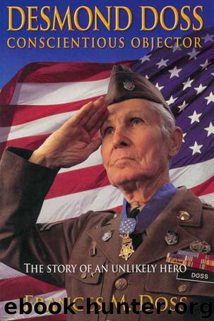 Desmond Doss: Conscientious Objector by Frances Doss
