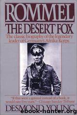 Desmond Young - Rommel, The Desert Fox by Rommel- The Desert Fox (epub)