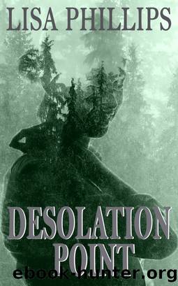 Desolation Point by Lisa Phillips