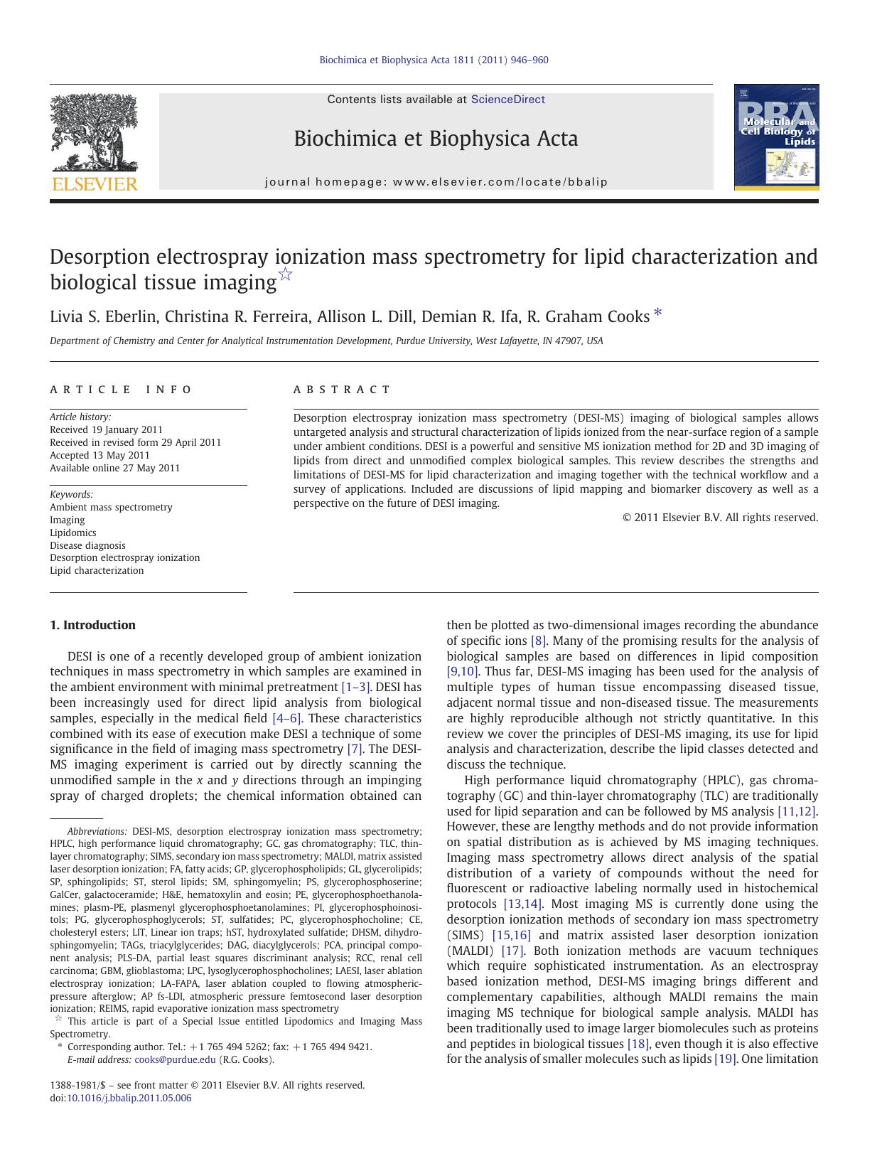 Desorption electrospray ionization mass spectrometry for lipid characterization and biological tissue imaging by Livia S. Eberlin & Christina R. Ferreira & Allison L. Dill & Demian R. Ifa & R. Graham Cooks