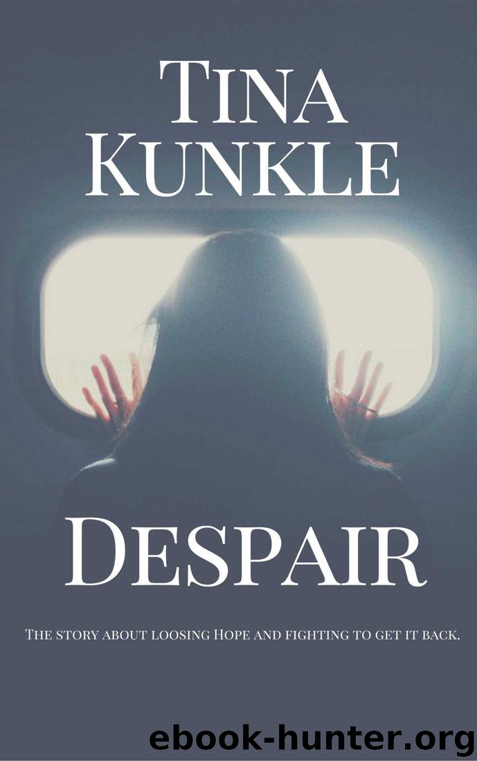 Despair by Tina Kunkle