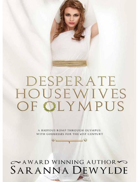 Desperate Housewives of Olympus by DeWylde Saranna