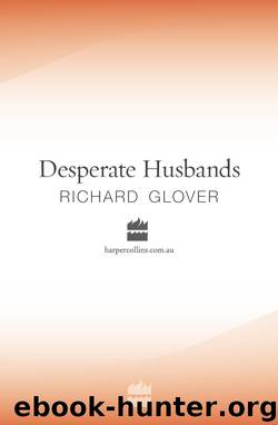 Desperate Husbands by Richard Glover