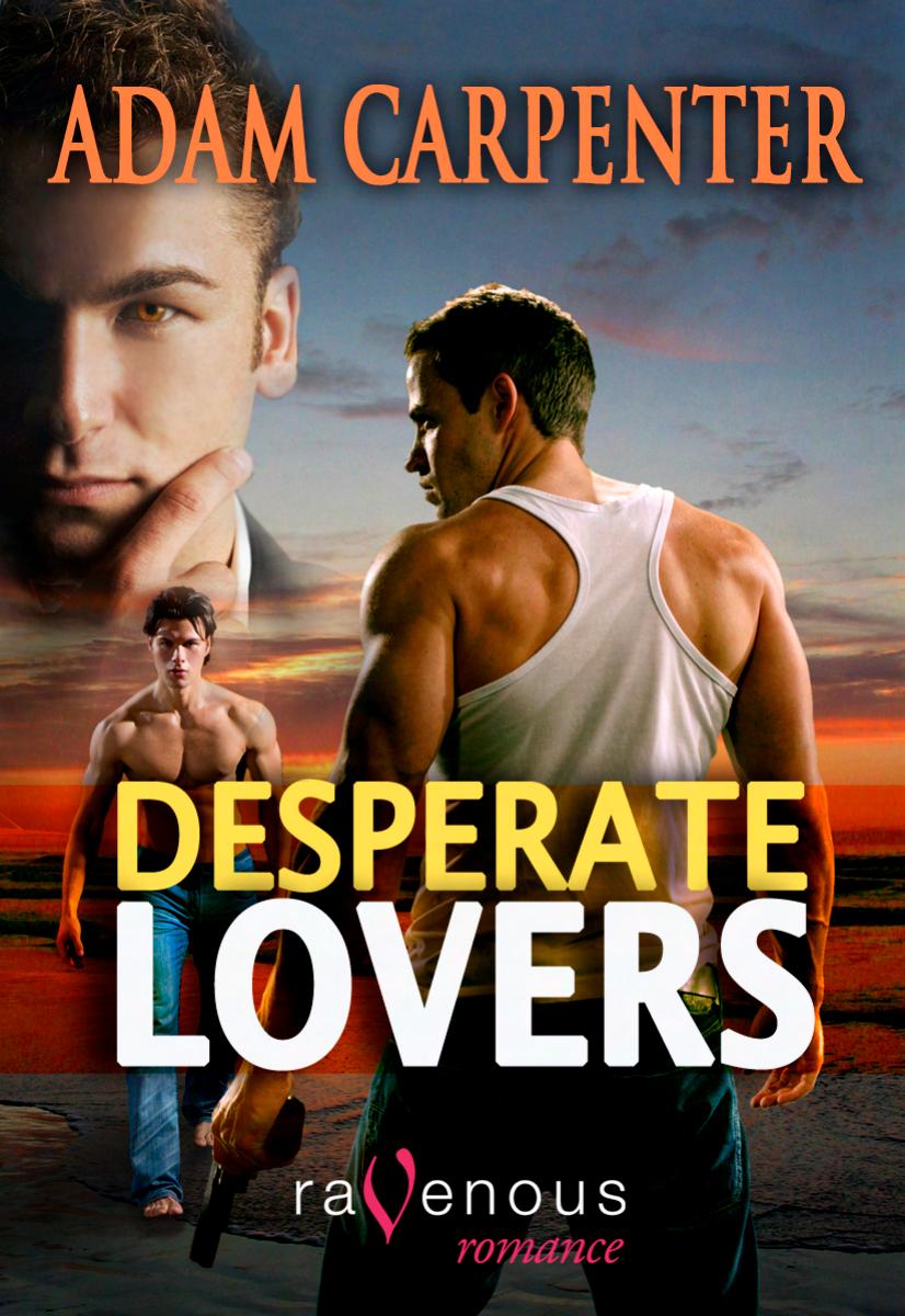 Desperate Lovers by Adam Carpenter