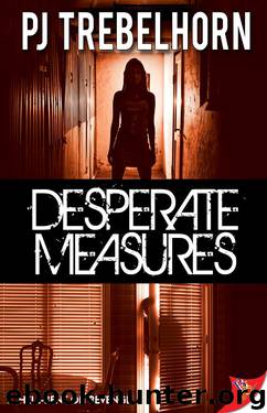 Desperate Measures by P.J. Trebelhorn