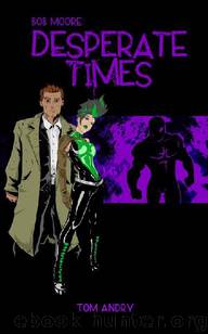 Desperate Times by Tom Andry