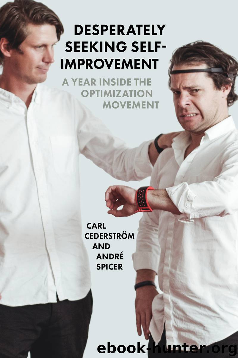 Desperately Seeking Self-Improvement by Carl Cederström