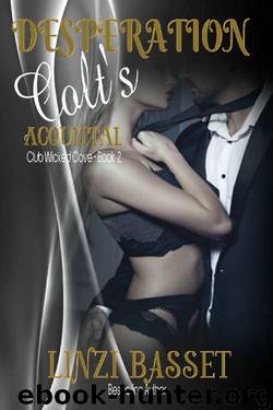 Desperation: Colt's Acquittal (Club Wicked Cove Book 2) by Linzi Basset