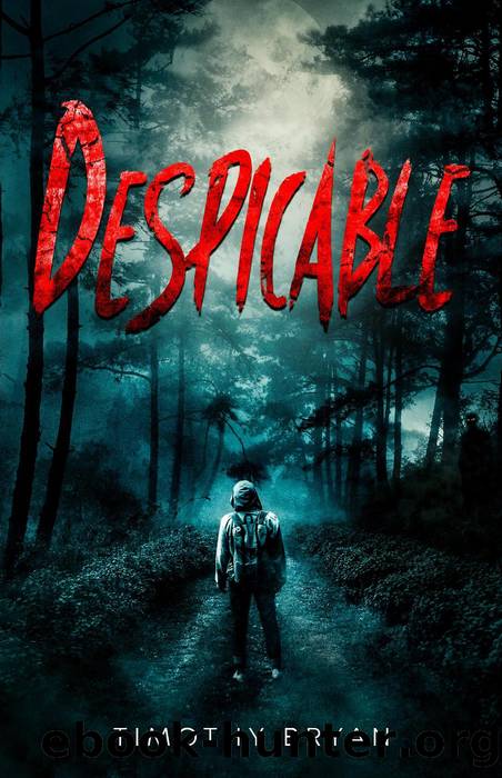 Despicable by Timothy Bryan