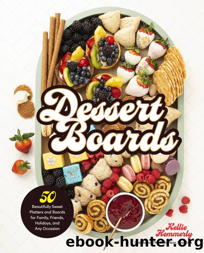 Dessert Boards by Kellie Hemmerly