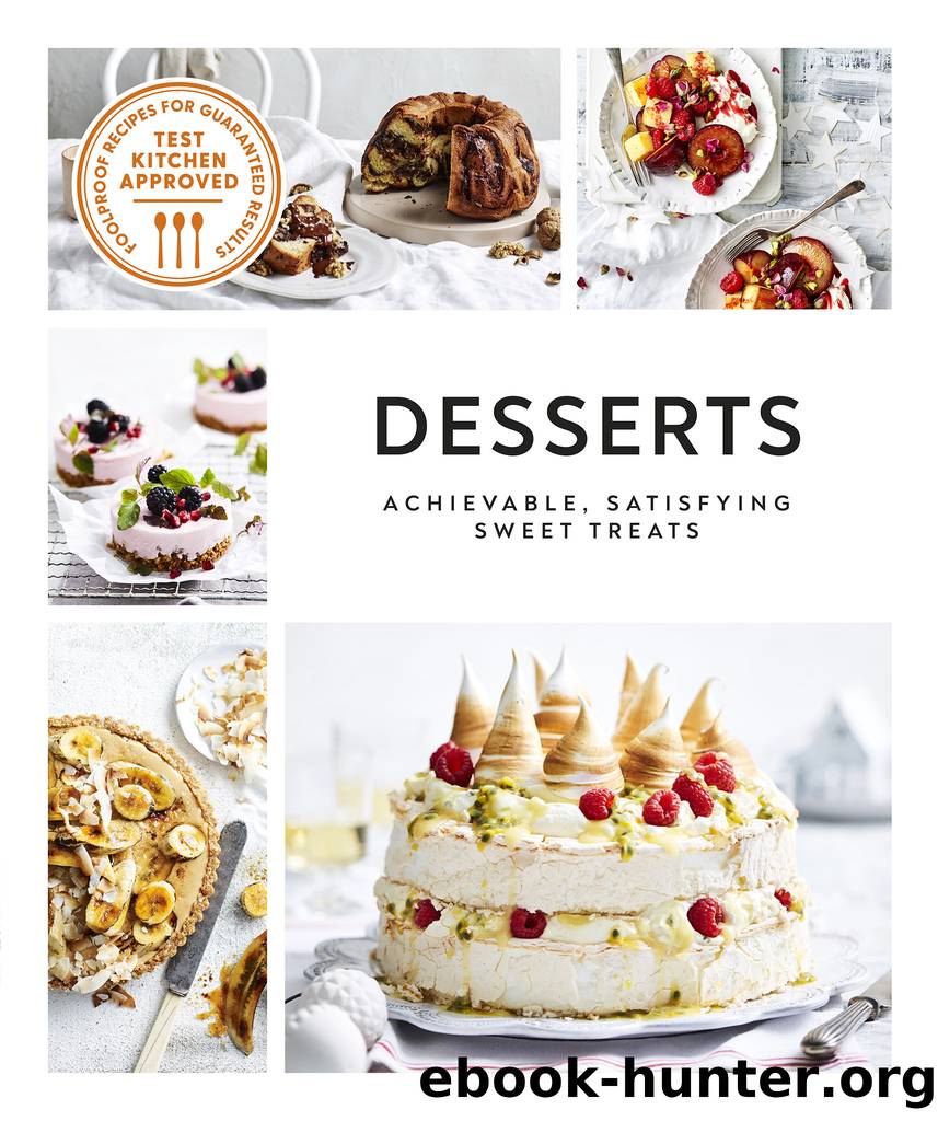 Desserts : Achievable, Satisfying Sweet Treats (9780744077551) by DK (COR)