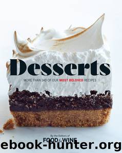 Desserts by The Editors of Food & Wine