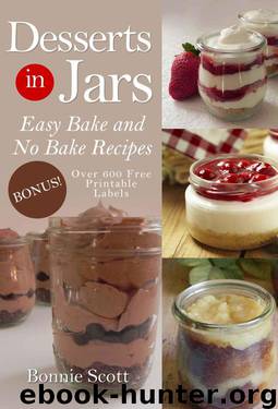 Desserts in Jars by Bonnie Scott