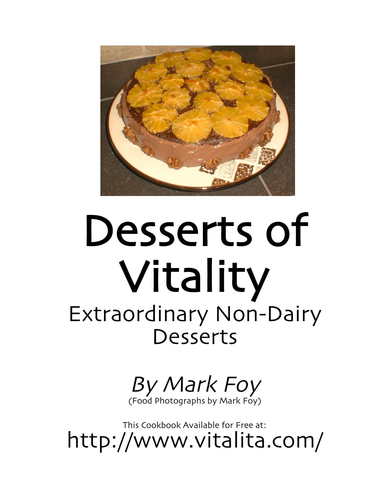 Desserts of Vitality by Mark Foy