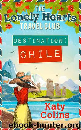Destination Chile by Katy Colins
