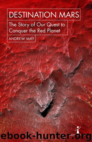 Destination Mars by Andrew May