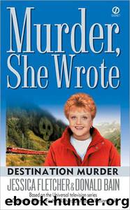 Destination Murder by Jessica Fletcher & Donald Bain