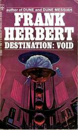 Destination: Void 1 by Frank Herbert