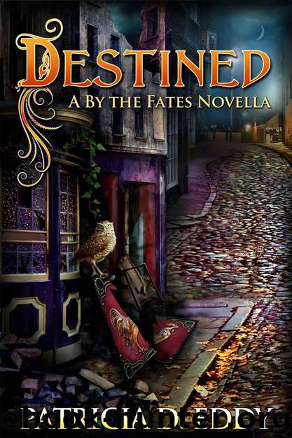 Destined (By the Fates) by Eddy Patricia D