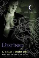 Destined (HN9) by Cast P. C. & Cast Kristin