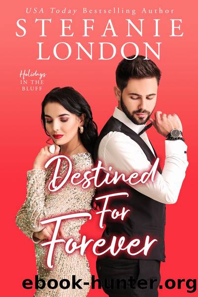 Destined For Forever by Stefanie London