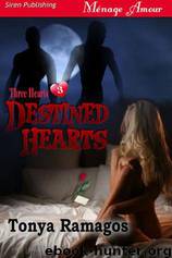 Destined Hearts by Tonya Ramagos