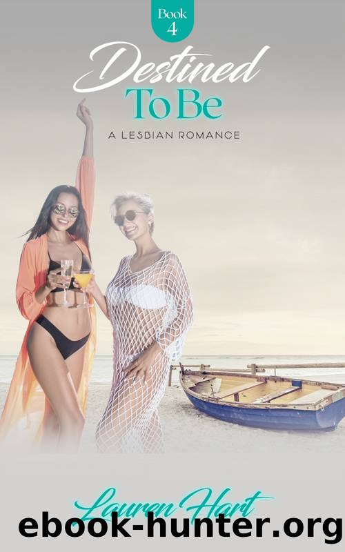 Destined To Be: A Lesbian Romance (Lake Love Series Book 4) by Lauren Hart