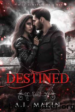 Destined by A.L. Makin