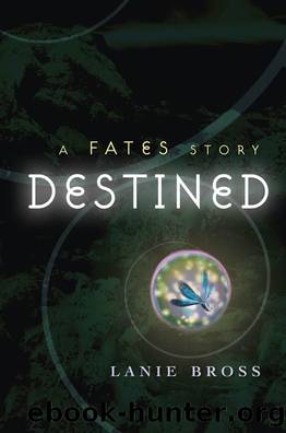 Destined by Lanie Bross