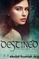 Destined by Regan Ure