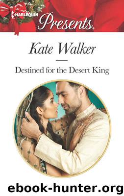 Destined for the Desert King by Kate Walker