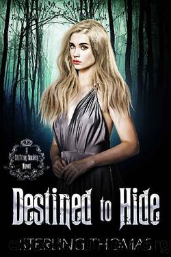 Destined to Hide (A Shifting Society Book 1) by Sterling Thomas