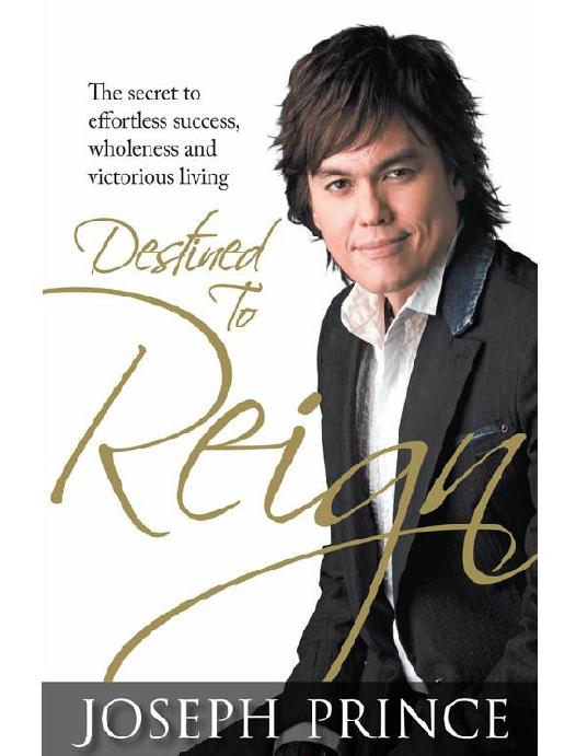 Destined to Reign by Joseph Prince