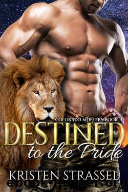Destined to the Pride by Kristen Strassel