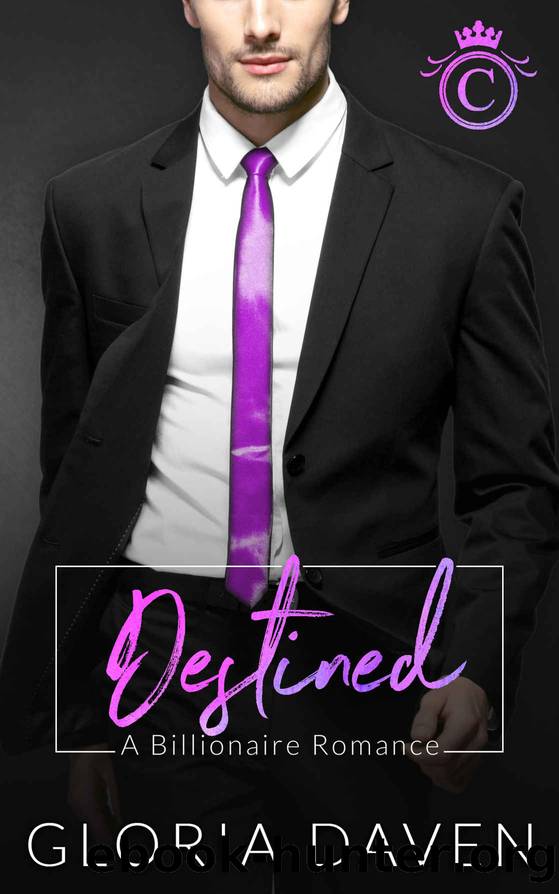 Destined: A Billionaire Romance (The Campbell Family Saga Book 2) by Gloria Daven