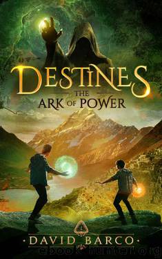 Destines: The Ark of Power (Destines Series Book 1) by David Barco