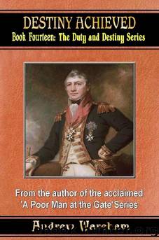 Destiny Achieved (The Duty and Destiny Series, Book 14) by Andrew Wareham
