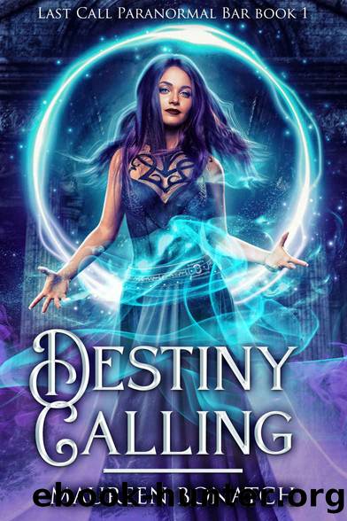 Destiny Calling by Bonatch Maureen