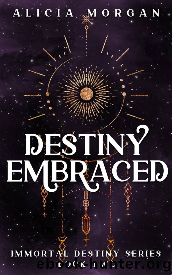 Destiny Embraced by Alicia Morgan