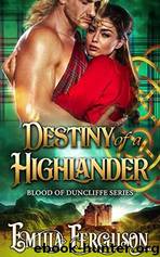 Destiny Of A Highlander by Emilia Ferguson