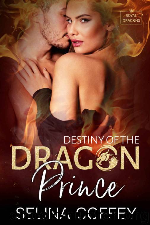 Destiny Of The Dragon Prince (Royal Dragons Book 1) by Selina Coffey