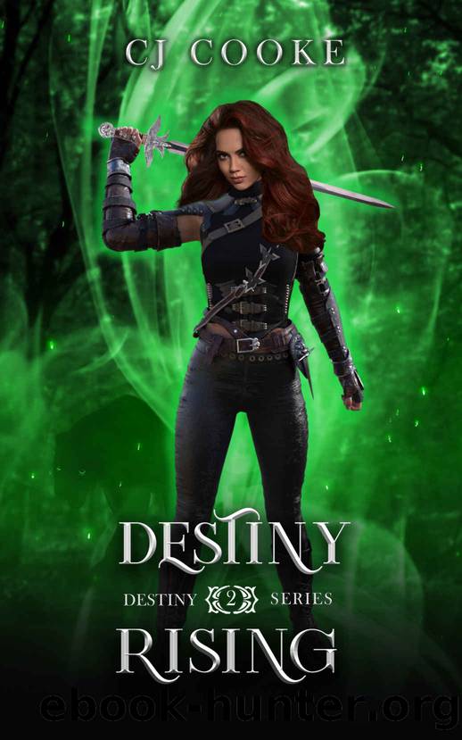 Destiny Rising: Destiny Series: Book Two by Cooke CJ