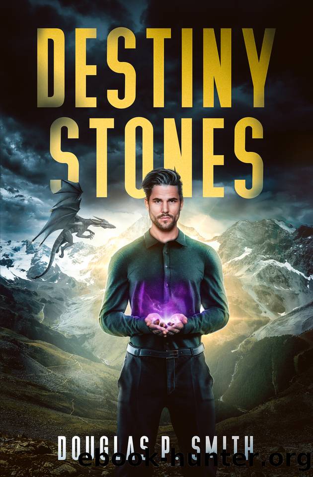 Destiny Stones (Fisher of Time Book 5) by Douglas P. Smith