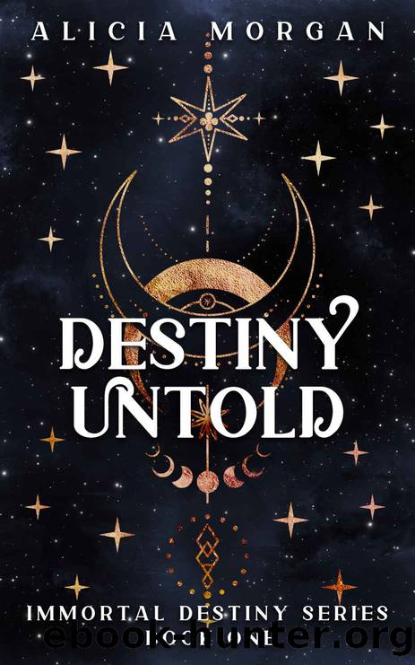Destiny Untold by Morgan Alicia