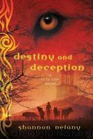 Destiny and Deception by Delany Shannon